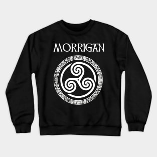 Morrigan Celtic Goddess of Witchcraft, Magic and Death Crewneck Sweatshirt